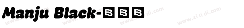 Manju Black字体转换